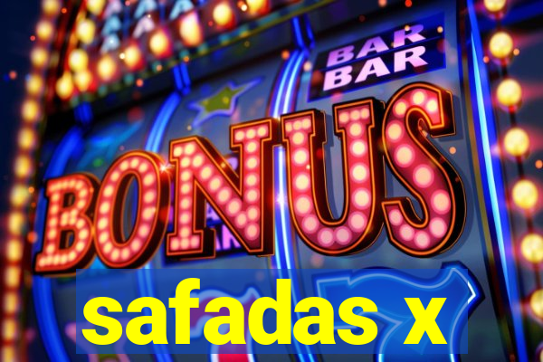 safadas x